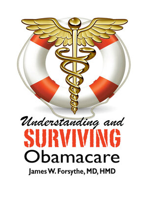 cover image of Understanding and Surviving Obamacare